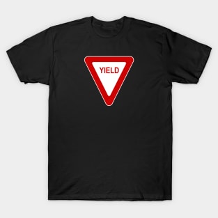 Yield Sign Symbol In Red T-Shirt